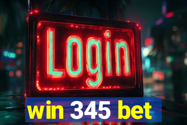 win 345 bet